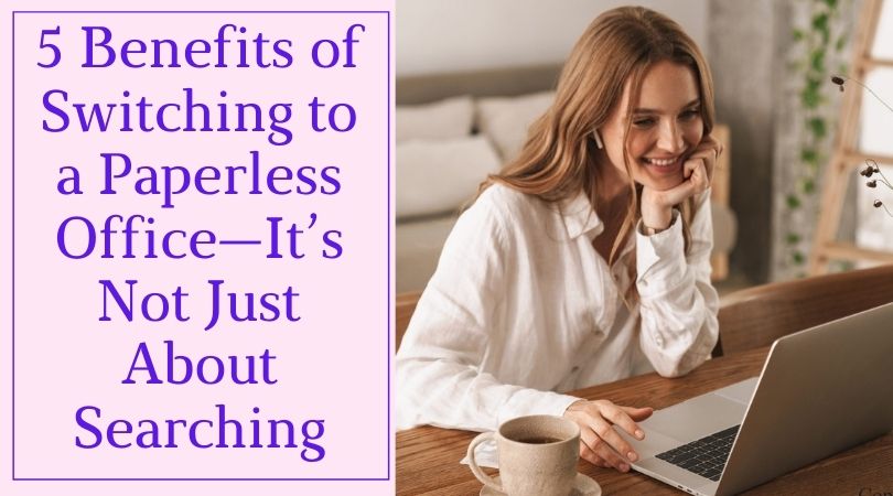 Five benefits of switching to paperless